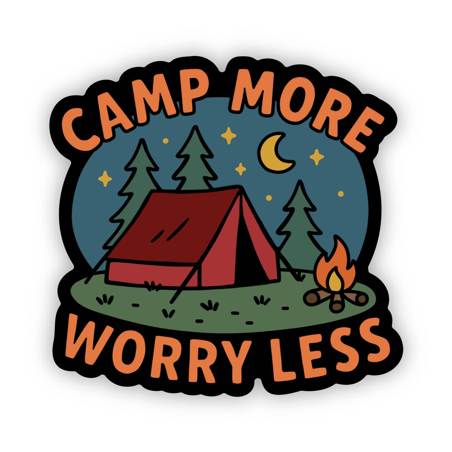 Camp More Worry Less Sticker | Waterproof